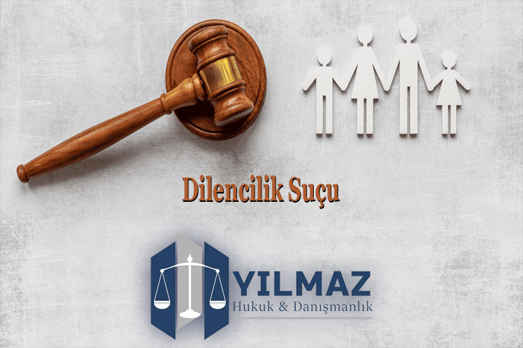 Dilencilik Suçu 